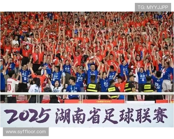 湘超足球赛激烈开战 本土球队争夺冠军席位的精彩对决